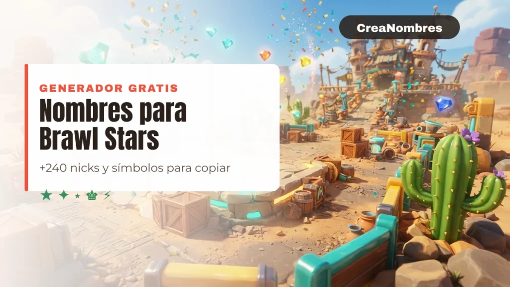 Nombres para Brawl Stars 2026: generador y +240 nicks